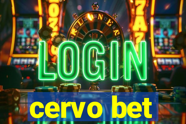 cervo bet